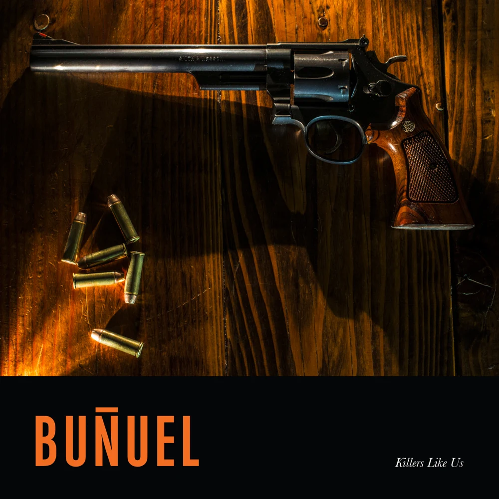 Buñuel – Killers Like Us [iTunes Plus M4A]