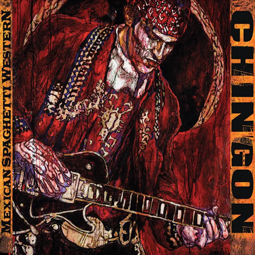 Chingon – Mexican Spaghetti Western (Bonus Track Version) [iTunes Plus M4A]