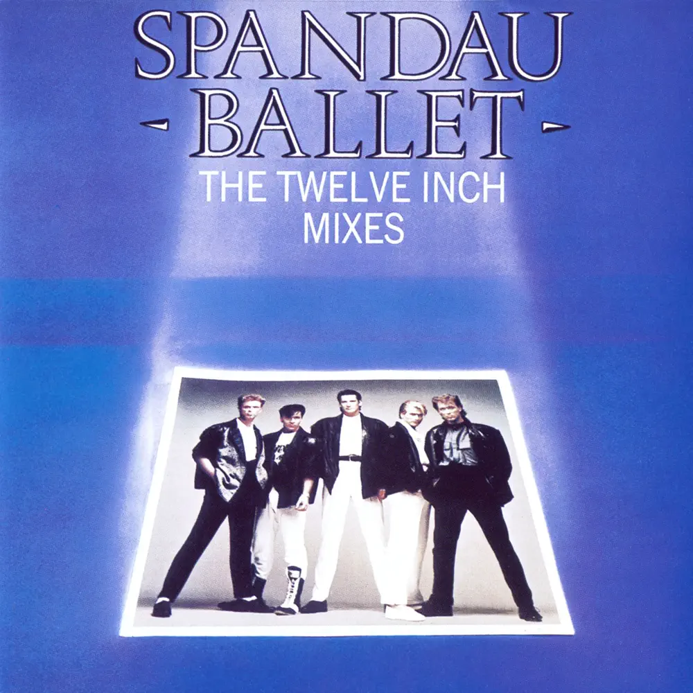 Spandau Ballet – The Twelve Inch Mixes [iTunes Plus M4A]