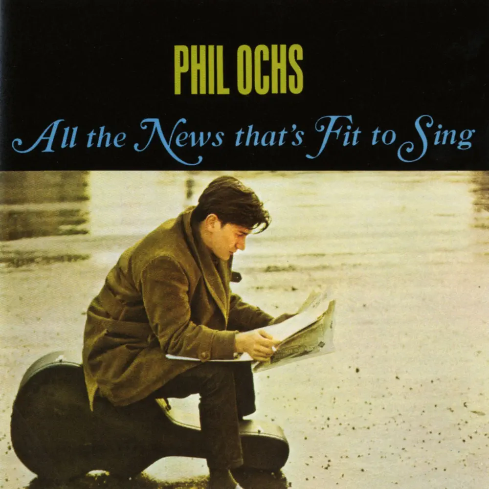 Phil Ochs – All the News That’s Fit to Sing [iTunes Plus M4A]