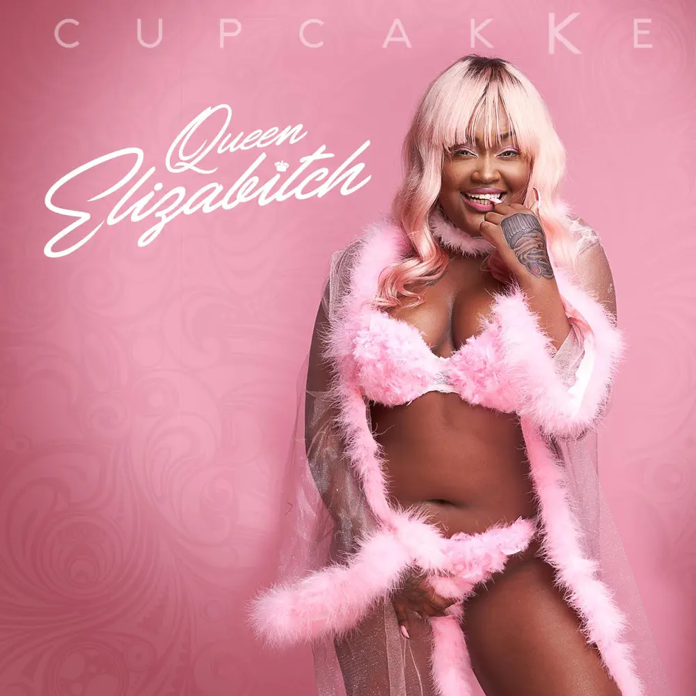 cupcakKe – Queen Elizabitch [iTunes Plus M4A]