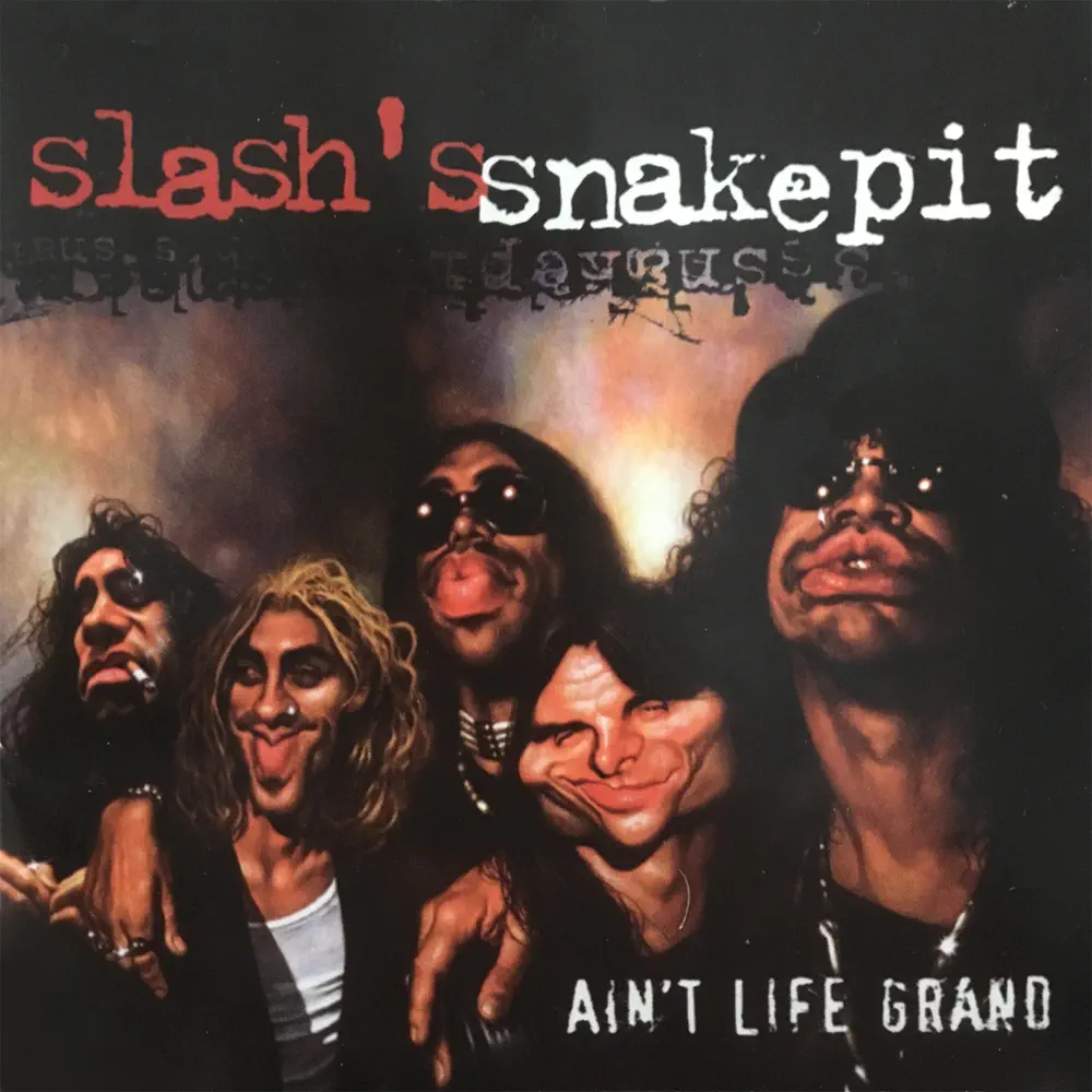 Slash’s Snakepit – Ain’t Life Grand [iTunes Plus M4A]