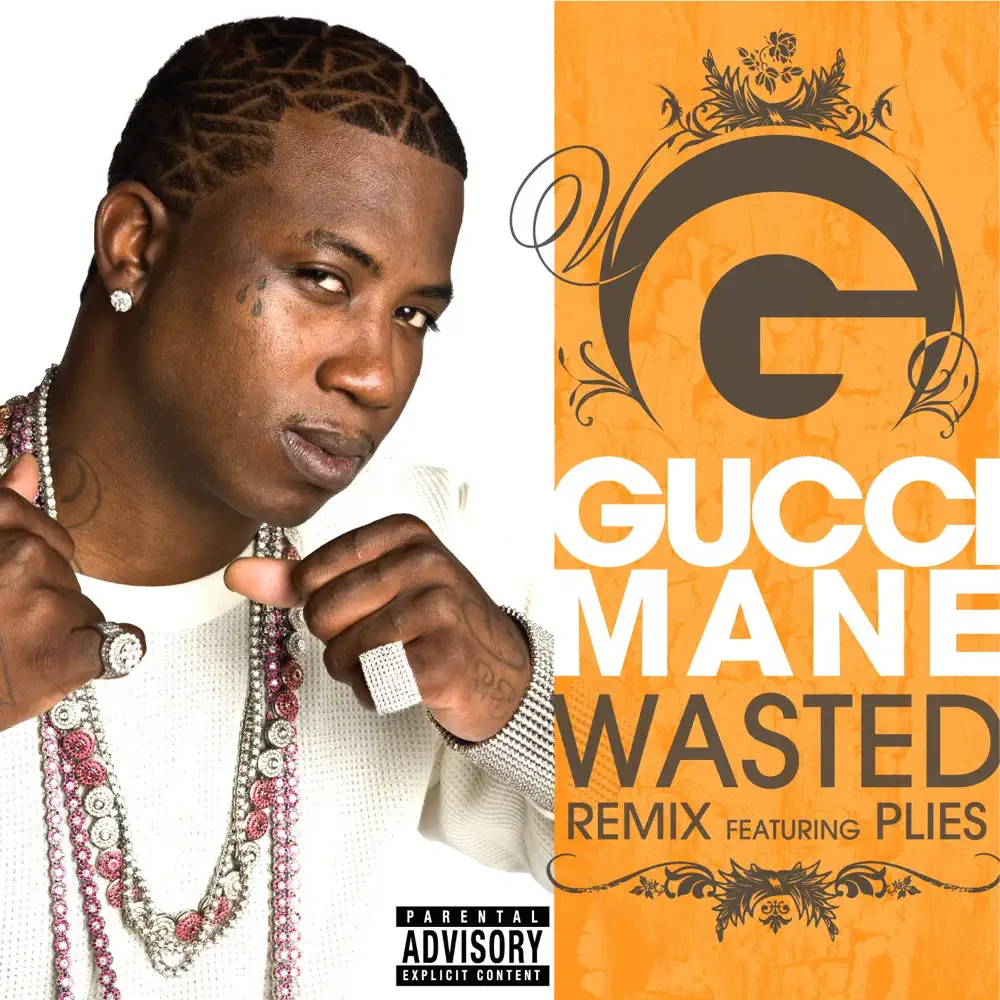 Gucci Mane – Wasted (Remix) [feat. Plies] – Single [iTunes Plus AAC M4A]