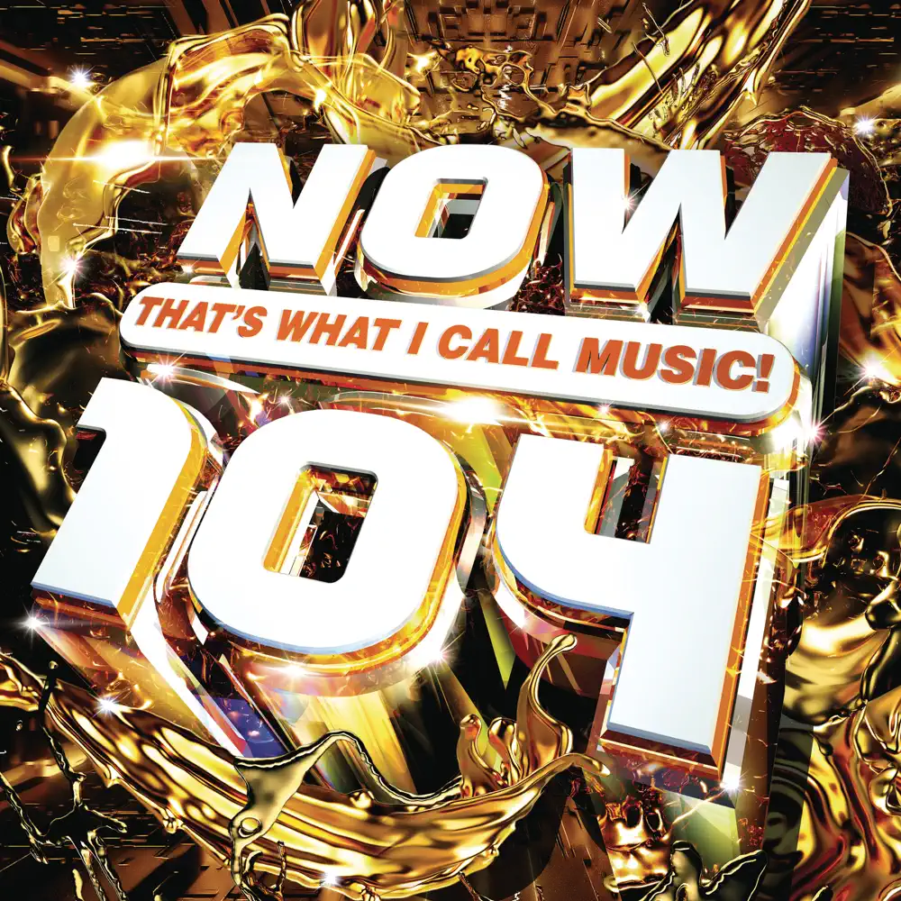 Various Artists – NOW That’s What I Call Music! 104 [iTunes Plus AAC M4A]