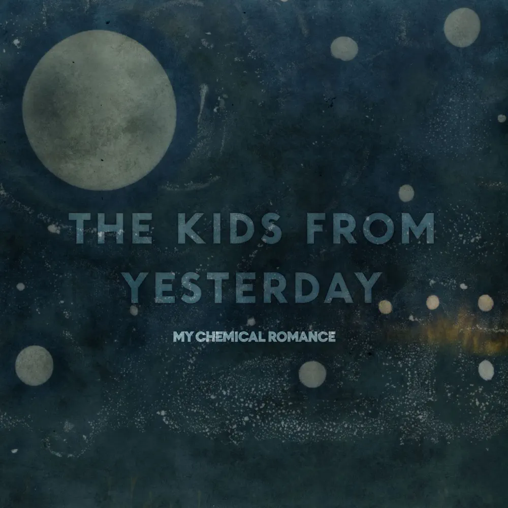 My Chemical Romance – The Kids from Yesterday – EP [iTunes Plus AAC M4A]