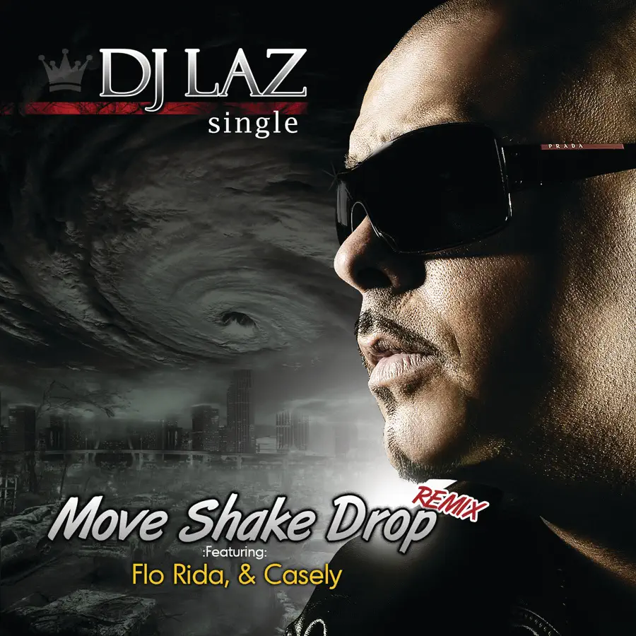 DJ Laz – Move Shake Drop Remix (feat. Casely & Flo Rida) – Single [iTunes Plus AAC M4A]