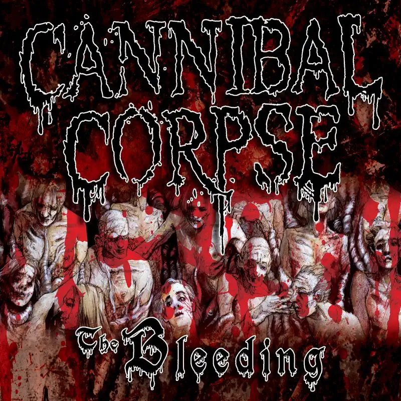 Cannibal Corpse – The Bleeding (Bonus Track Version) [iTunes Plus AAC M4A]