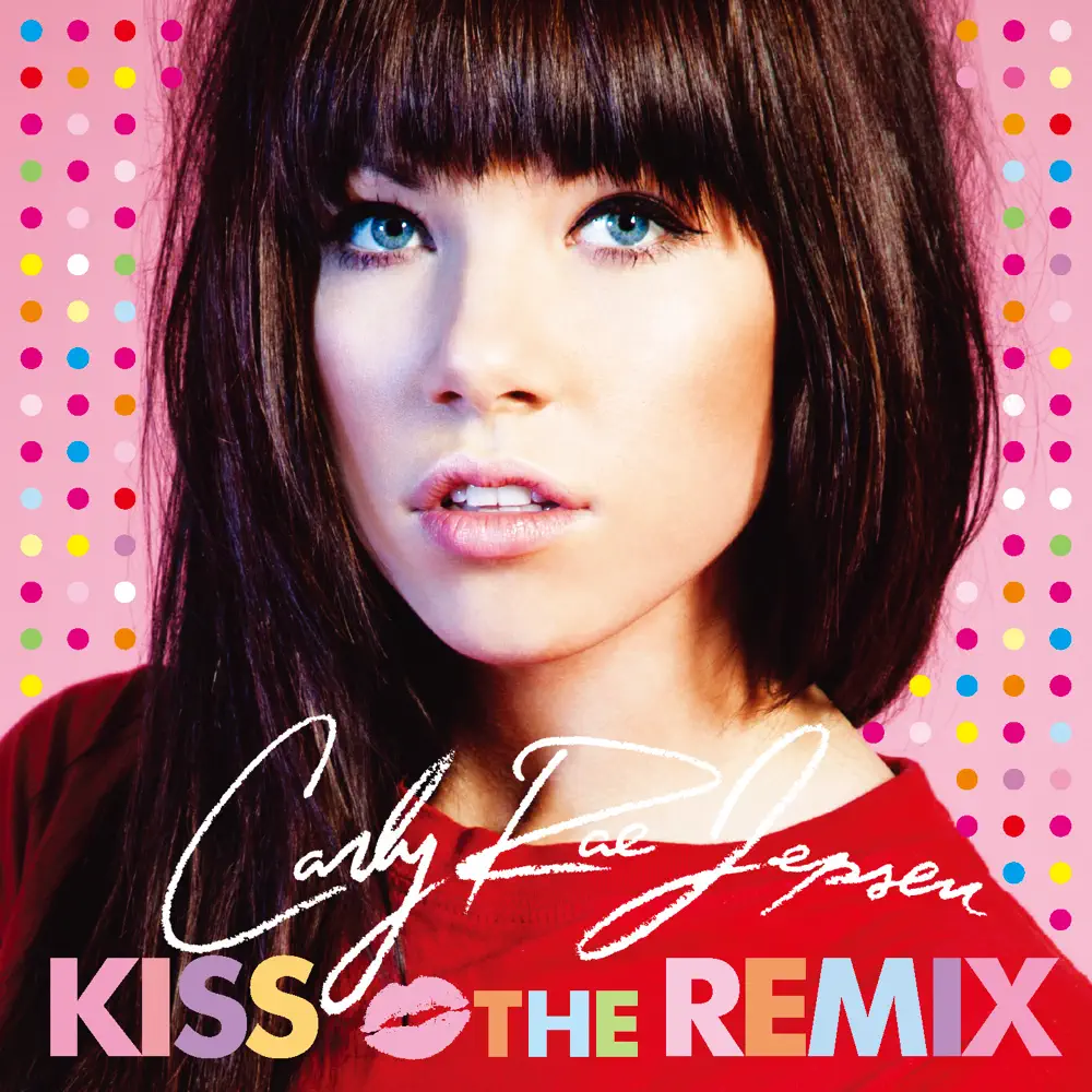 Carly Rae Jepsen – Kiss – The Remix [iTunes Plus AAC M4A]