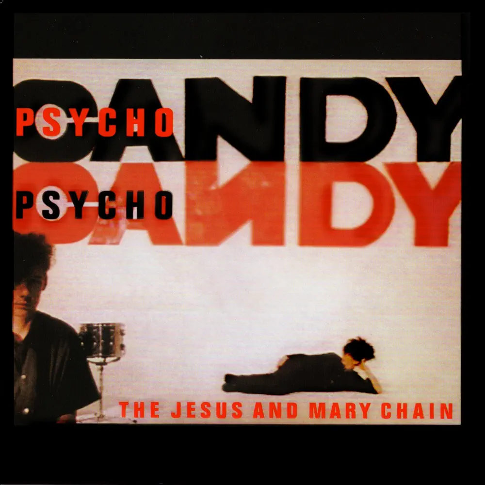 The Jesus and Mary Chain – Psychocandy (Expanded Version) [iTunes Plus AAC M4A]