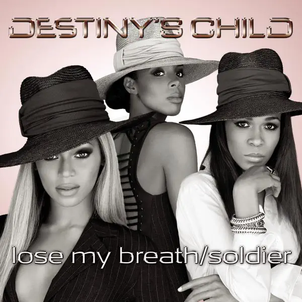 Destiny’s Child – Lose My Breath / Soldier – EP [iTunes Plus AAC M4A]