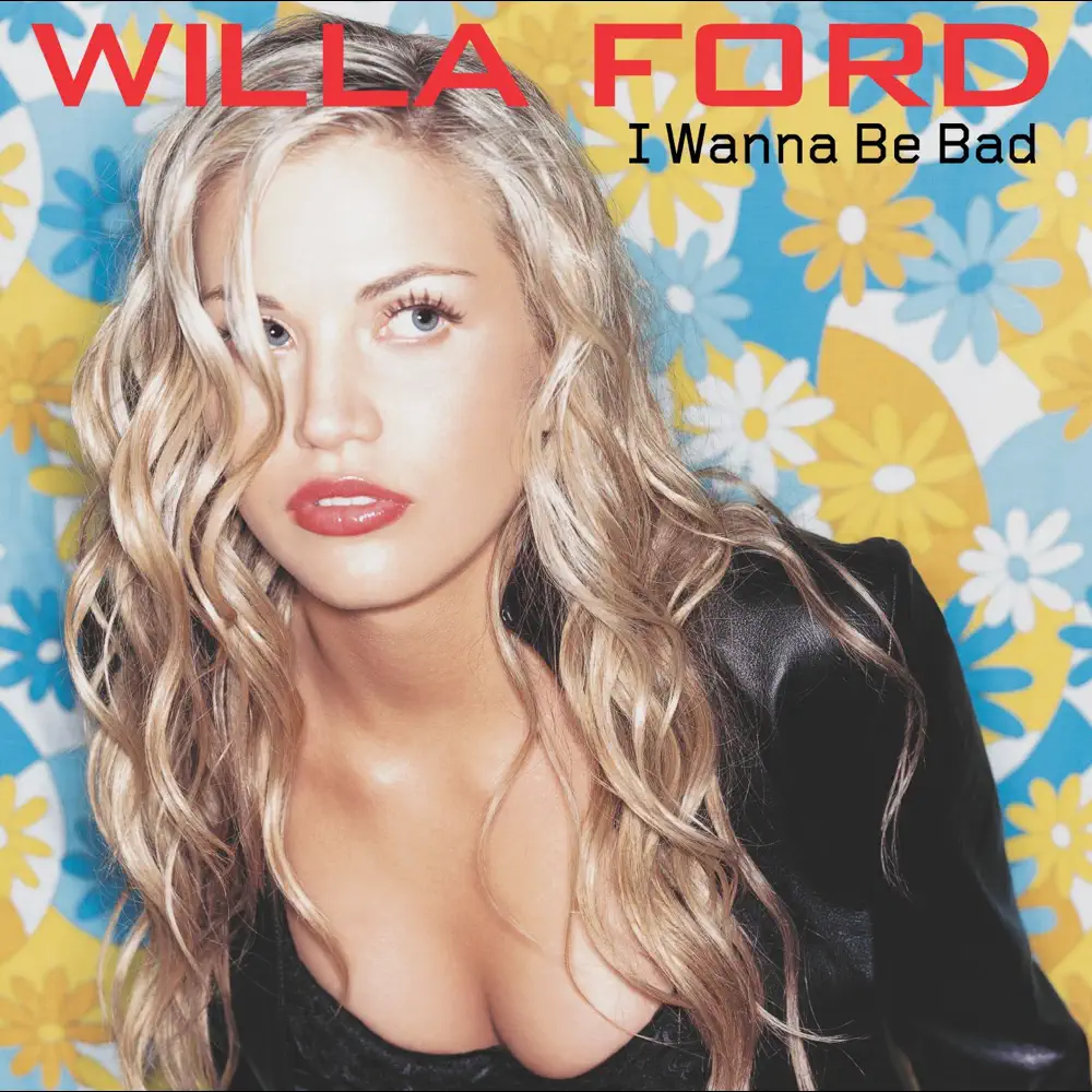 Willa Ford – I Wanna Be Bad – Single [iTunes Plus AAC M4A]