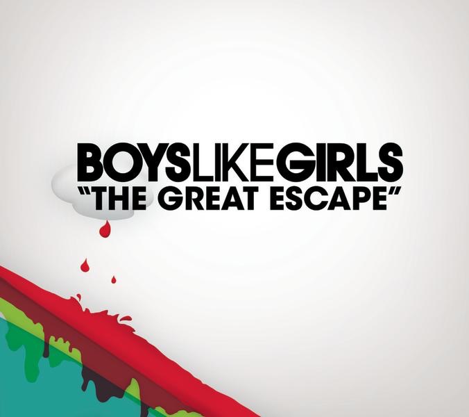Boys Like Girls – The Great Escape – EP [iTunes Plus AAC M4A]