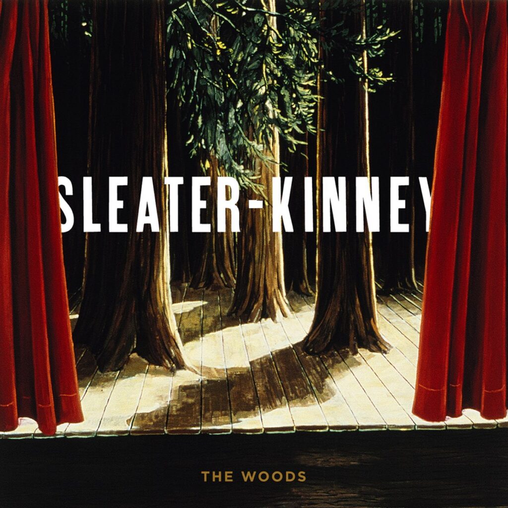 Sleater-Kinney – The Woods (Bonus Track Version) [iTunes Plus AAC M4A]