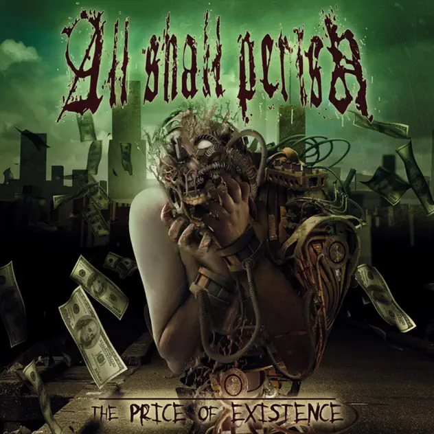 All Shall Perish – The Price of Existence [iTunes Plus AAC M4A]