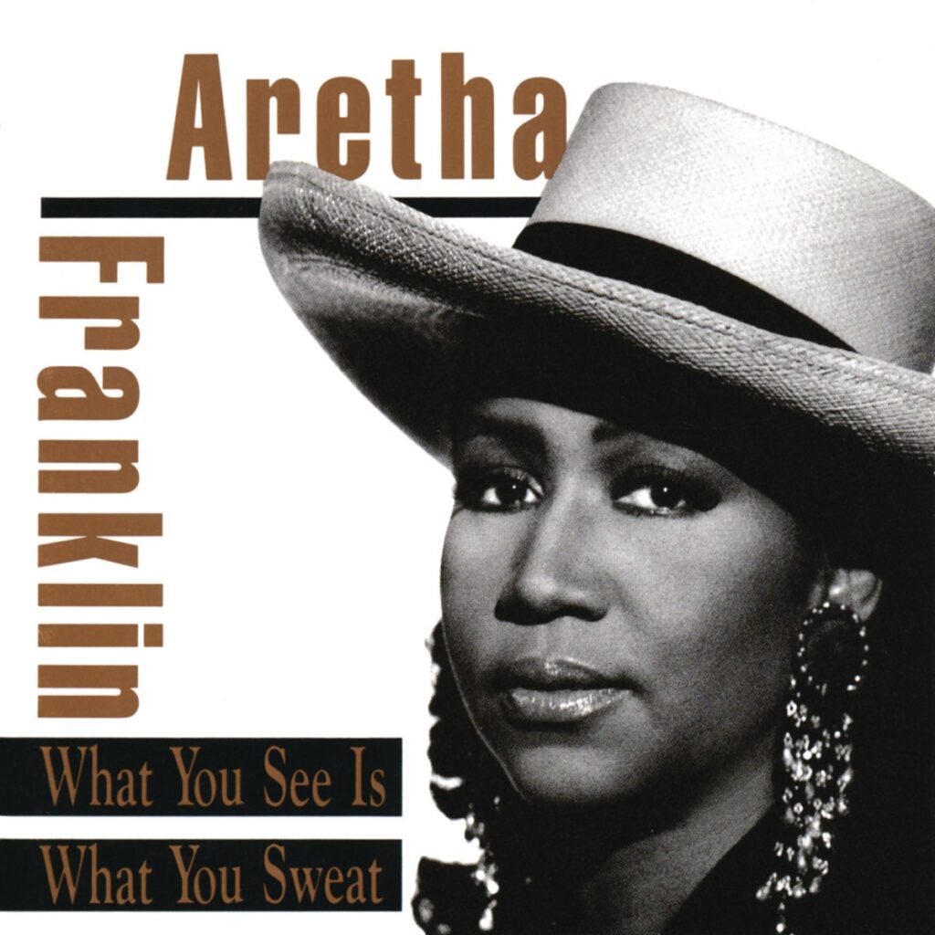 Aretha Franklin – What You See Is What You Sweat [iTunes Plus AAC M4A]