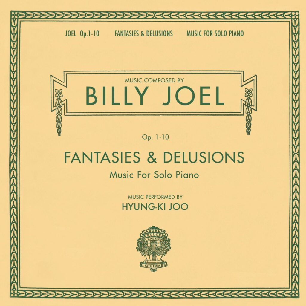 Hyung-Ki Joo – Billy Joel Opus 1-10 Fantasies & Delusions Music for Solo Piano (Apple Digital Master) [iTunes Plus AAC M4A]