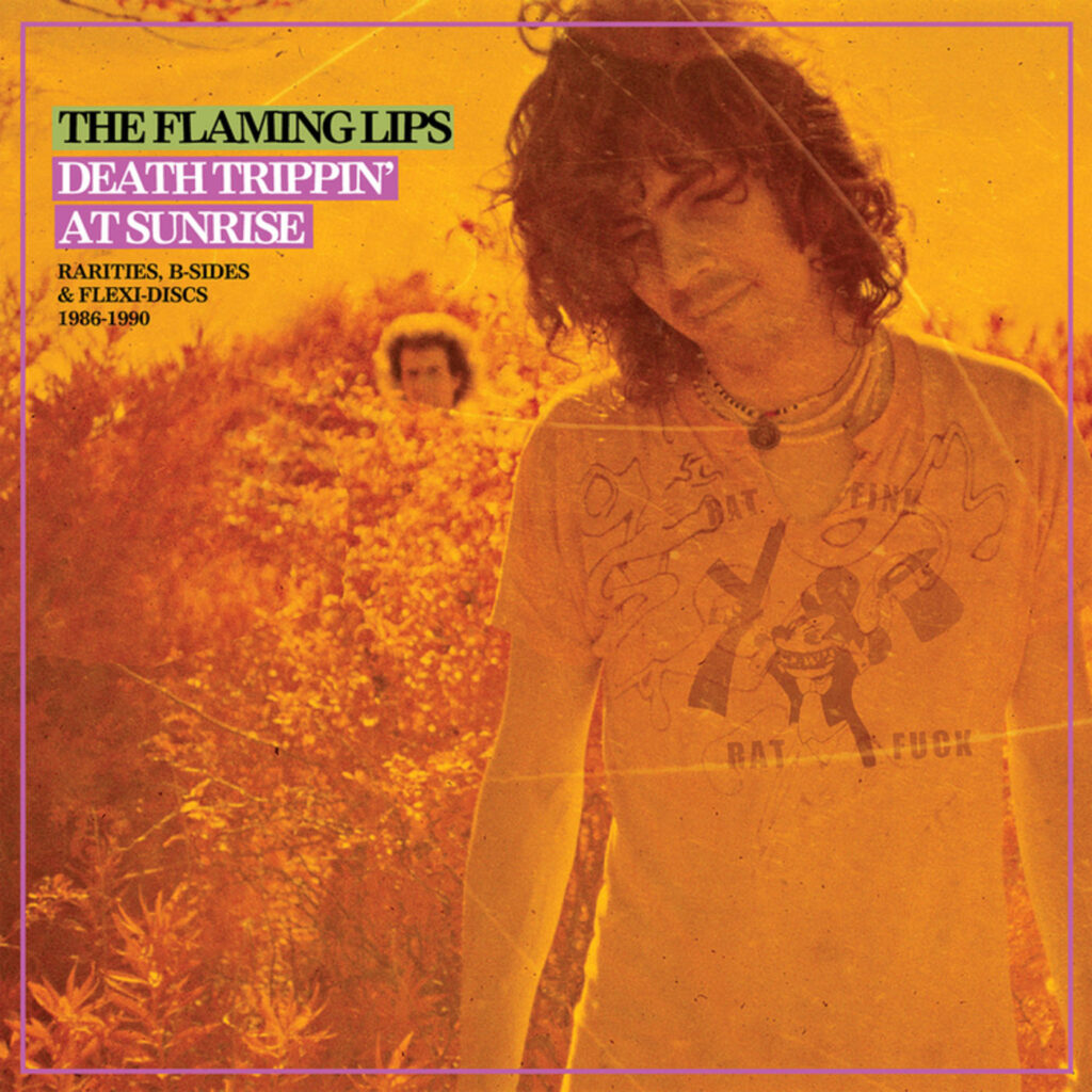 The Flaming Lips – Death Trippin’ at Sunrise Rarities, B-Sides, & Flexid-discs 1986-1990 (Apple Digital Master) [iTunes Plus AAC M4A]