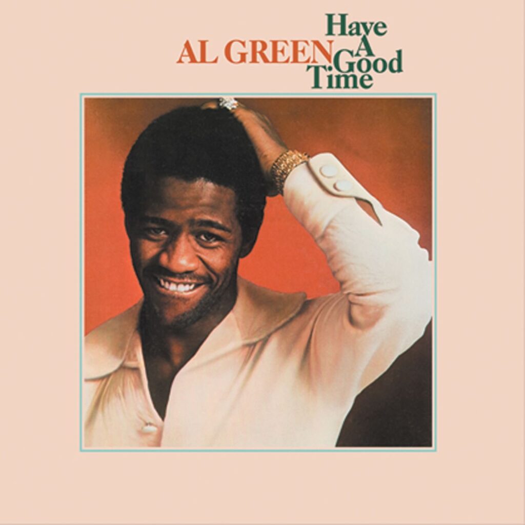 Al Green – Have a Good Time [iTunes Plus AAC M4A]