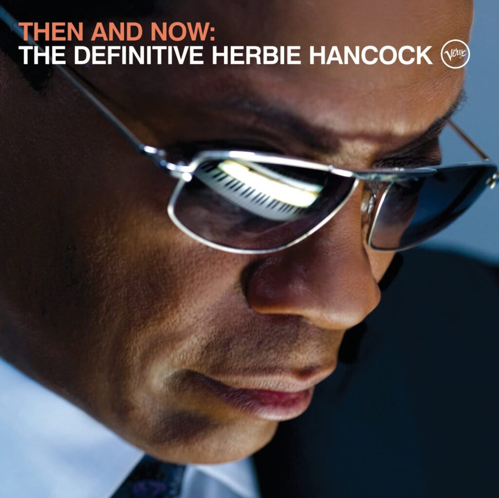 Herbie Hancock – Then and Now: The Definitive Herbie Hancock [iTunes Plus AAC M4A]