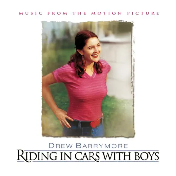 Various Artists – Riding In Cars With Boys (Music from the Motion Picture) [iTunes Plus AAC M4A [Partial] + Apple Music Rip M4A [Full]]