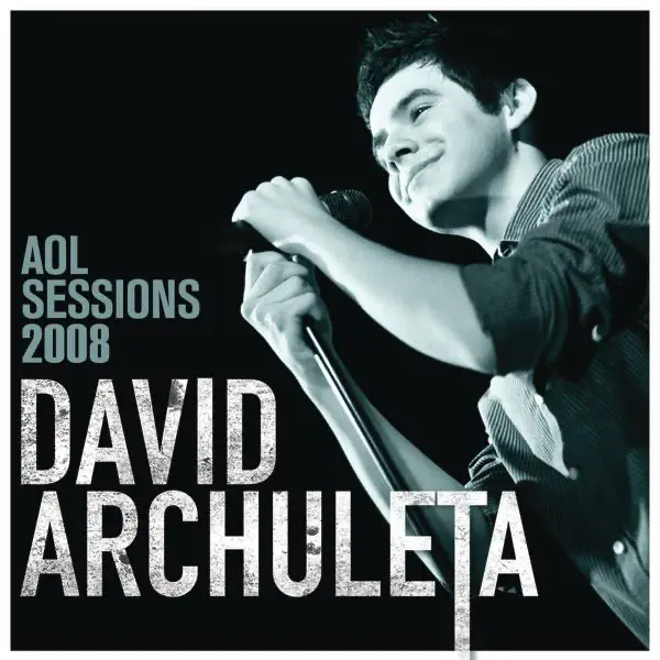 David Archuleta – AOL Sessions 2008 – EP [iTunes Plus AAC M4A]