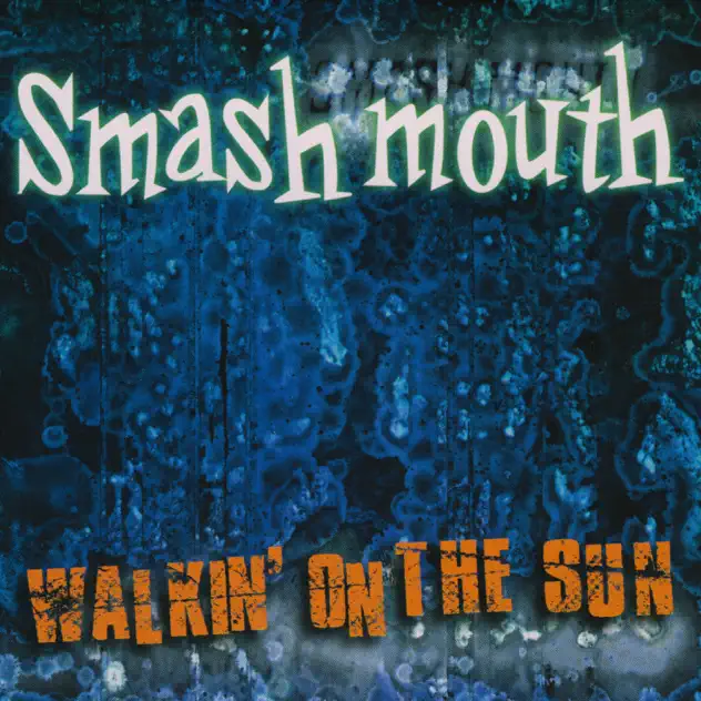 Smash Mouth – Walkin’ On The Sun (Remixes) – EP [iTunes Plus AAC M4A]