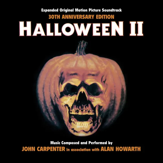John Carpenter and Alan Howarth – Halloween II (Expanded Original Motion Picture Soundtrack) [30th Anniversary Edition] [iTunes Plus AAC M4A]