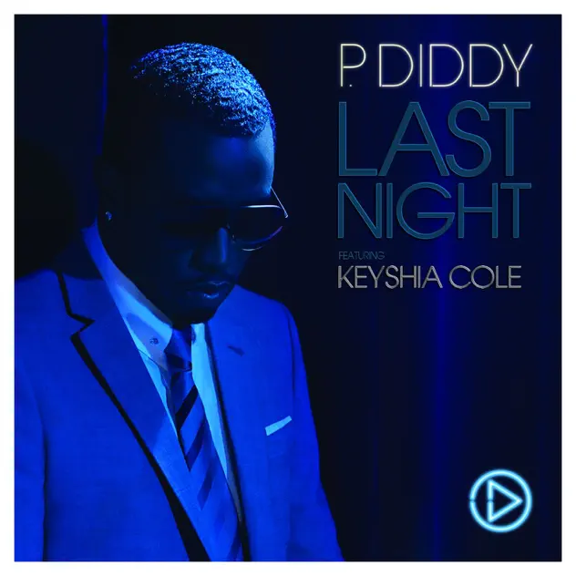 P. Diddy – Last Night – EP (feat. Keyshia Cole) [iTunes Plus AAC M4A]