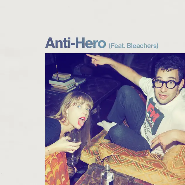 Taylor Swift – Anti-Hero (feat. Bleachers) – Single [iTunes Plus AAC M4A]