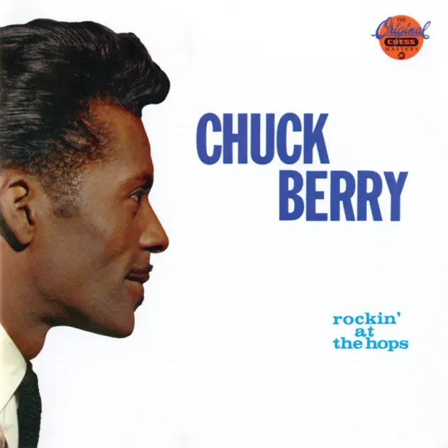 Chuck Berry – Rockin’ at the Hops [iTunes Plus AAC M4A]