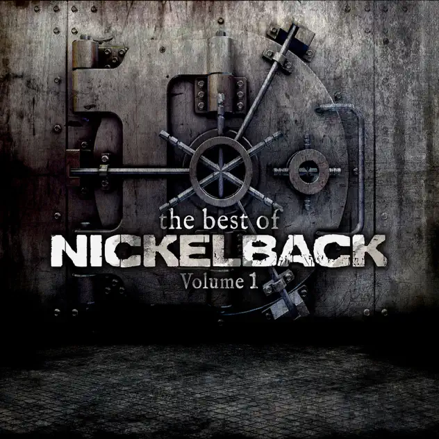 Nickelback – The Best of Nickelback, Vol. 1 [iTunes Plus AAC M4A]