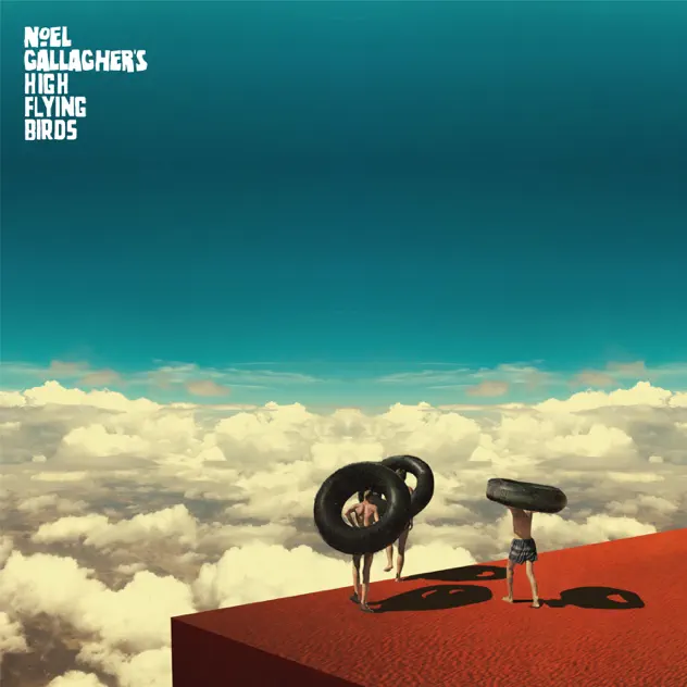 Noel Gallagher’s High Flying Birds – Wait And Return – Single [iTunes Plus AAC M4A]