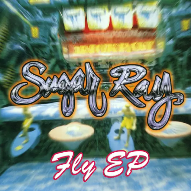 Sugar Ray – Fly – EP [iTunes Plus AAC M4A]