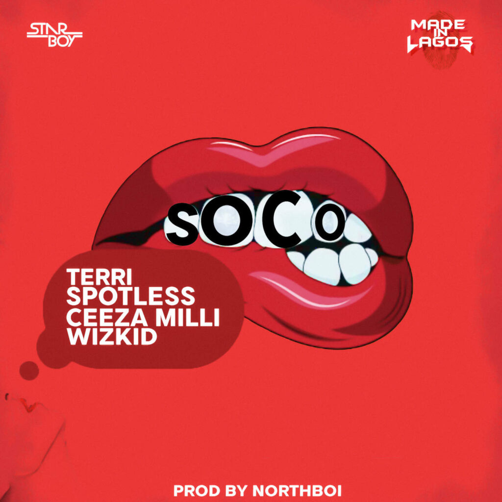 Starboy – Soco (feat. Wizkid, Ceeza Milli, Spotless & Terri) – Single [iTunes Plus M4A]