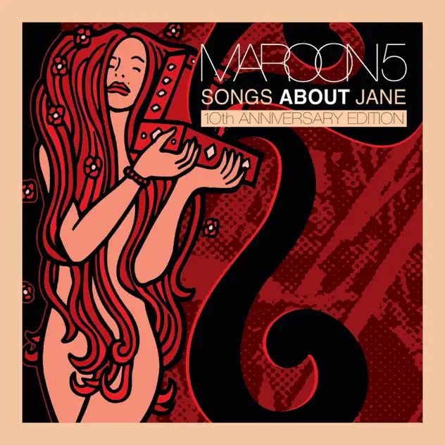 Maroon 5 – Songs About Jane: 10th Anniversary Edition [iTunes Plus AAC M4A]