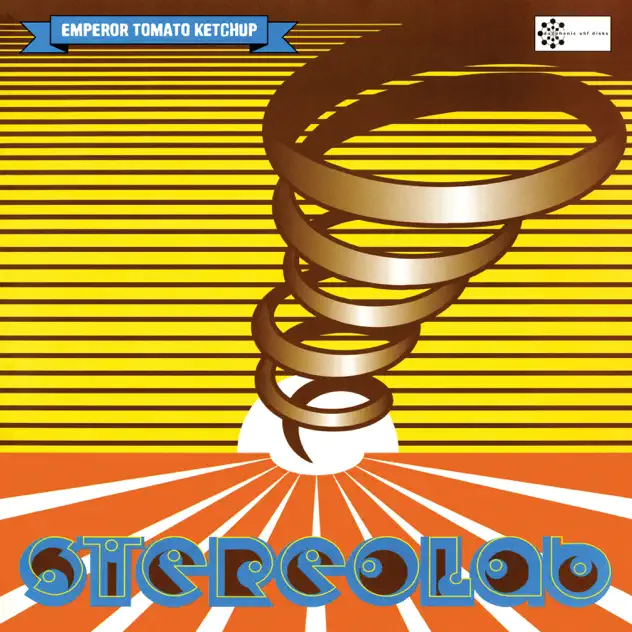 Stereolab – Emperor Tomato Ketchup (Expanded Edition) [iTunes Plus AAC M4A]