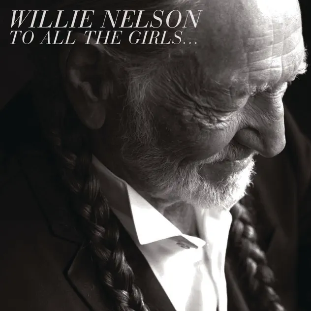 Willie Nelson – To All The Girls… [iTunes Plus AAC M4A]