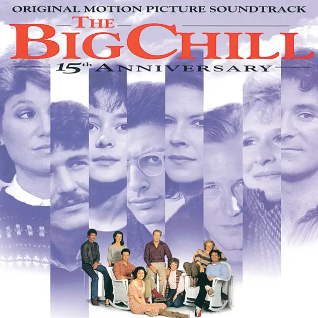 Various Artists – The Big Chill (Original Motion Picture Soundtrack) [15th Anniversary] [iTunes Plus AAC M4A]