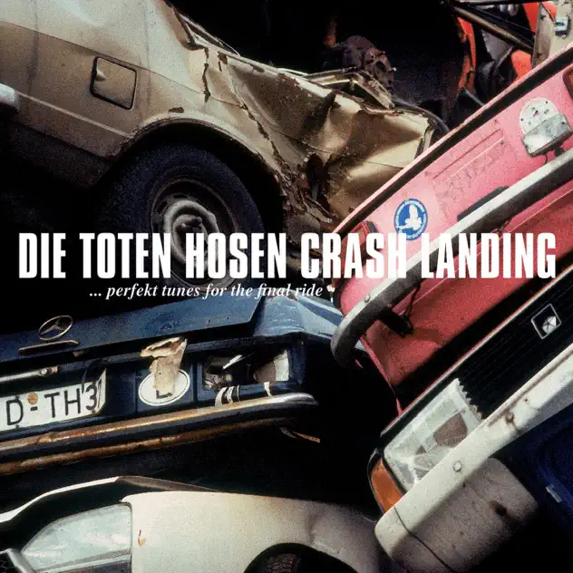 Die Toten Hosen – Crash Landing (Deluxe-Edition mit Bonus-Tracks) [iTunes Plus AAC M4A]