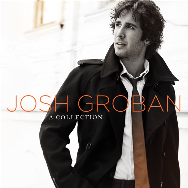 Josh Groban – A Collection [iTunes Plus AAC M4A]