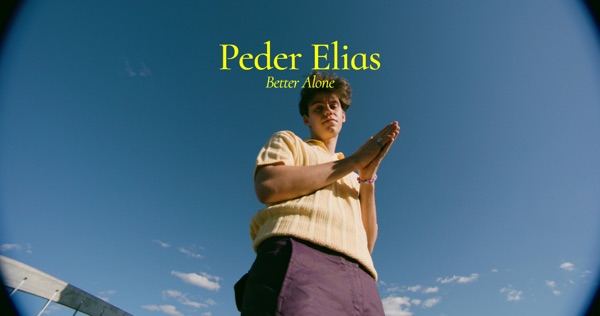 Peder Elias – Better Alone [iTunes Plus M4V – Full HD]