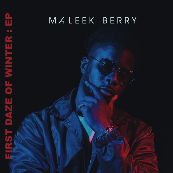 Maleek Berry – First Daze of Winter – EP [iTunes Plus AAC M4A]