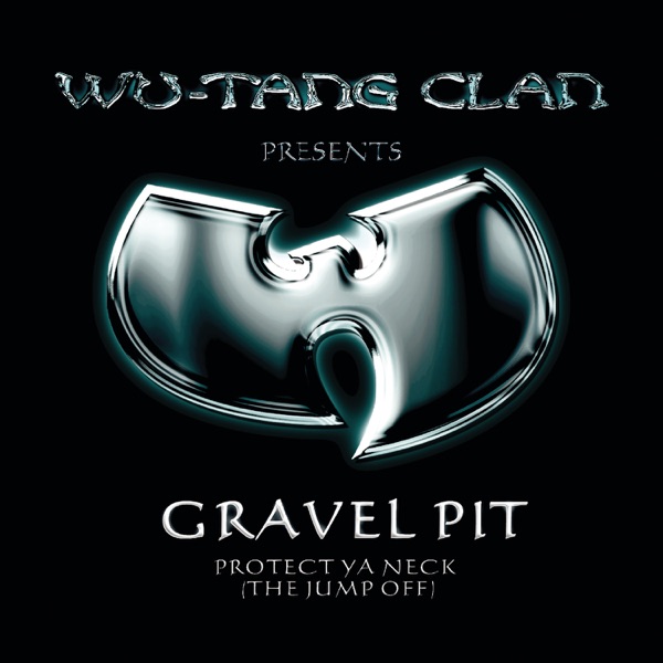 Wu-Tang Clan – Gravel Pit – EP [iTunes Plus AAC M4A]