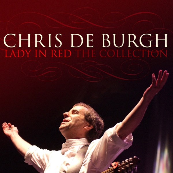 Chris de Burgh – Lady In Red: The Collection [iTunes Plus AAC M4A]