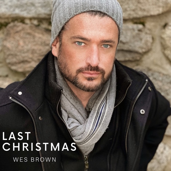 Wes Brown – Last Christmas – Single [iTunes Plus AAC M4A]