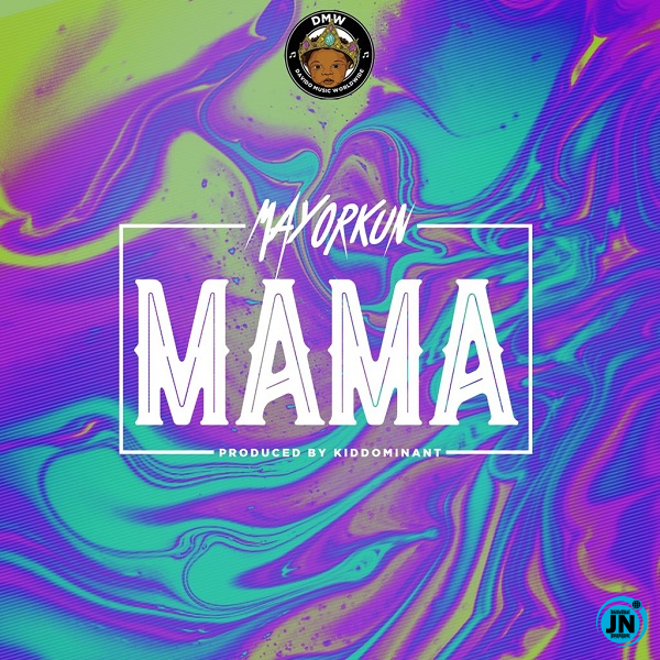 Mayorkun – Mama – Single [iTunes Plus M4A]