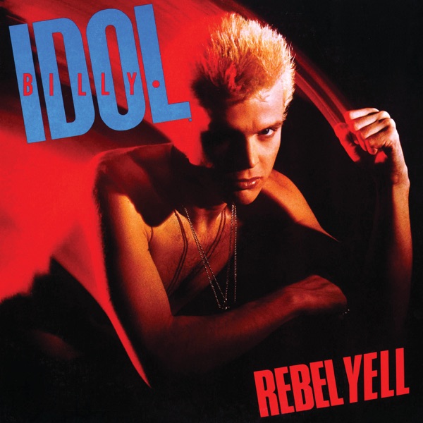 Billy Idol – Rebel Yell (Apple Digital Master) [iTunes Plus AAC M4A]