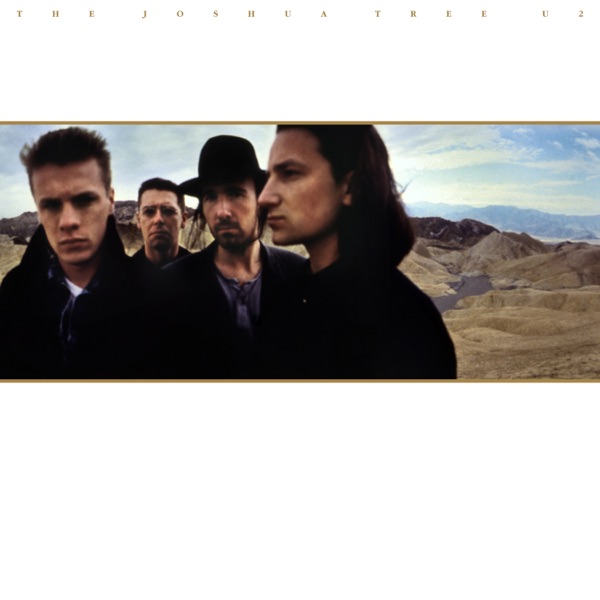 U2 – The Joshua Tree (30th Anniversary Deluxe Edition) [2017 Remaster] [iTunes Plus AAC M4A]