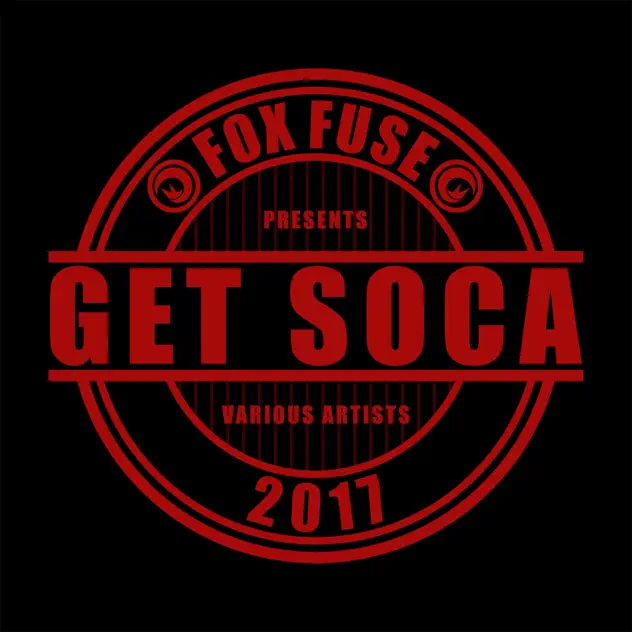 Various Artists – Get Soca 2017 [iTunes Plus AAC M4A]