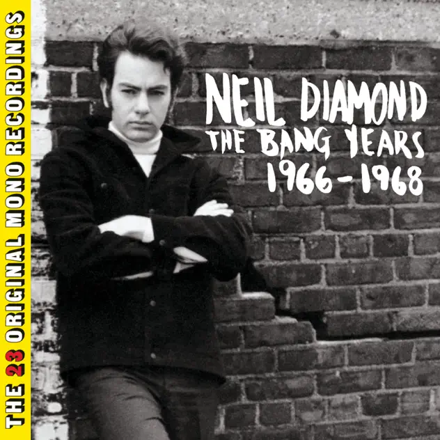 Neil Diamond – The Bang Years 1966-1968 (23 Original Mono Recordings) [iTunes Plus AAC M4A]